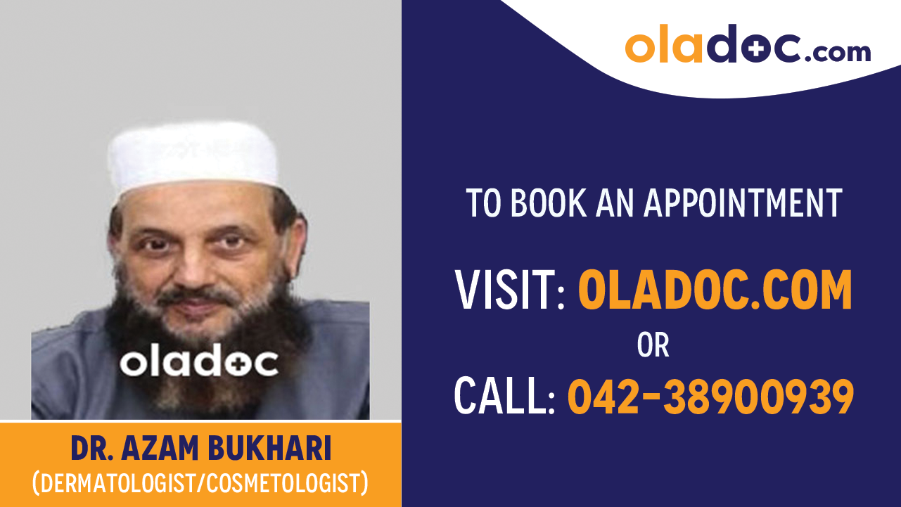 Book appointment with Dr. Azam Bukhari-best Dermatologist Lahore